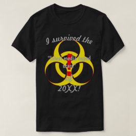 Ich überlebte die neueste Media Scare Biogefährdun T-Shirt