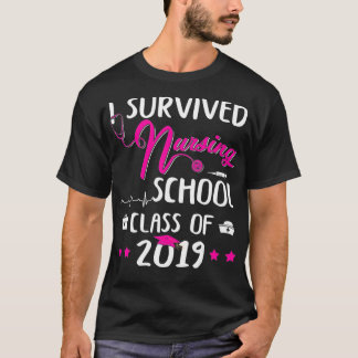 Ich überlebte die Nursing School 2019 Nurse Abschl T-Shirt