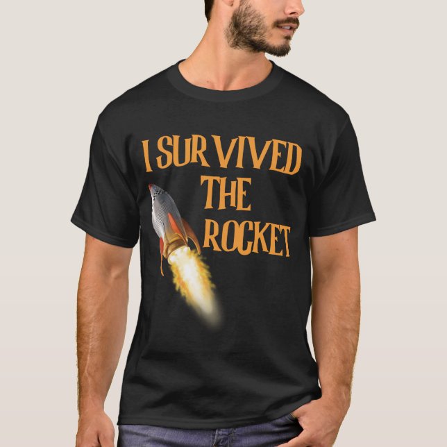 Ich überlebte die Rakete T-Shirt (Vorderseite)