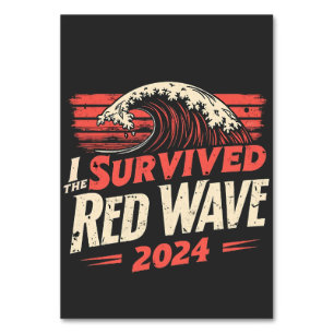 Ich überlebte die Red Wave 2024 Trump Won Inagurat Tischnummer