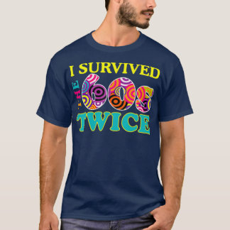 Ich überlebte die Sechziger zweimal Bekleidung T-Shirt