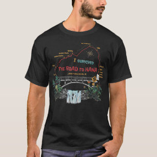 Ich überlebte die Straße zum Hawaiianischen Strand T-Shirt
