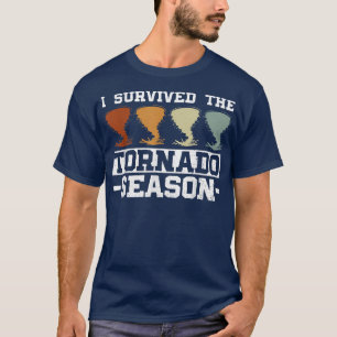 Ich überlebte die Tornado-Saison Tornado Sturm Cha T-Shirt