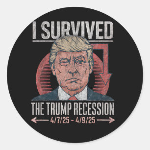Ich überlebte die Trump-Rezession 2025 Parodie Vin Runder Aufkleber