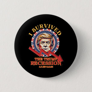 Ich überlebte die Trump-Rezession 4725 - 4925 Funn Button