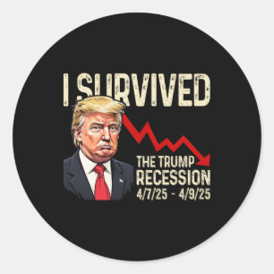 Ich überlebte die Trump-Rezession 4725 4925 Trump Runder Aufkleber