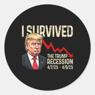 Ich überlebte die Trump-Rezession 4725 4925 Trump Runder Aufkleber