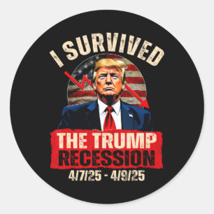 Ich überlebte die Trump-Rezession 4725 4925 Trump Runder Aufkleber
