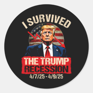 Ich überlebte die Trump-Rezession 4725 4925 Trump Runder Aufkleber