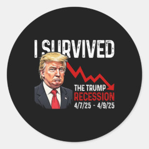 Ich überlebte die Trump-Rezession 4725 4925 Trump Runder Aufkleber