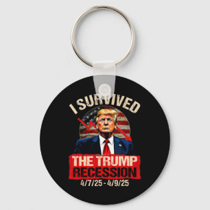 Ich überlebte die Trump-Rezession 4725 4925 Trump  Schlüsselanhänger