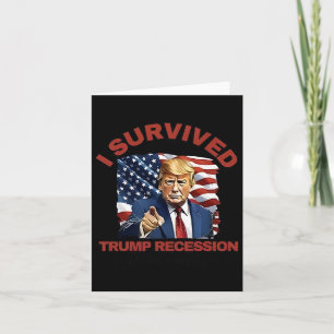 Ich überlebte die Trump-Rezession 4 7 25 - 4 9 25 Karte