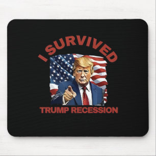 Ich überlebte die Trump-Rezession 4 7 25 - 4 9 25  Mousepad