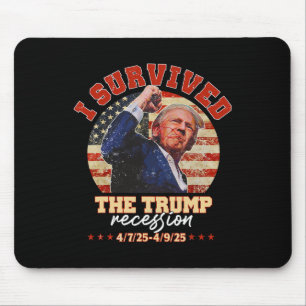 Ich überlebte die Trump-Rezession Amerika Vintage Mousepad