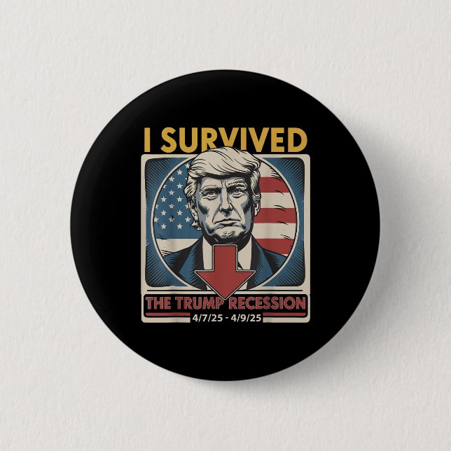 Ich überlebte die Trump-Rezession lustig für Männe Button (Vorderseite)