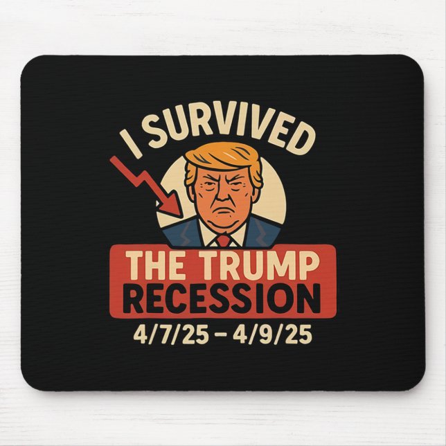 Ich überlebte die Trump-Rezession lustig Mousepad (Vorne)