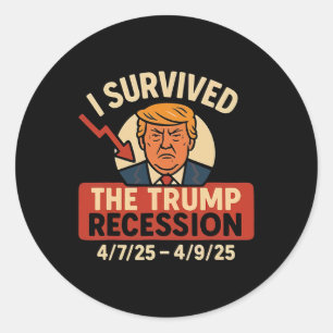Ich überlebte die Trump-Rezession lustig Runder Aufkleber