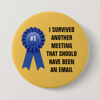 Ich überlebte eine andere Sitzung, die a gewesen Button