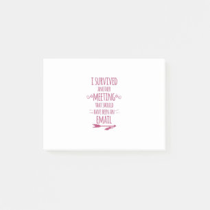 Ich überlebte eine andere Sitzung Post-it Klebezettel