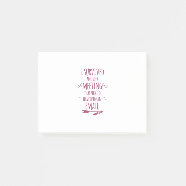 Ich überlebte eine andere Sitzung Post-it Klebezettel (Vorderseite)