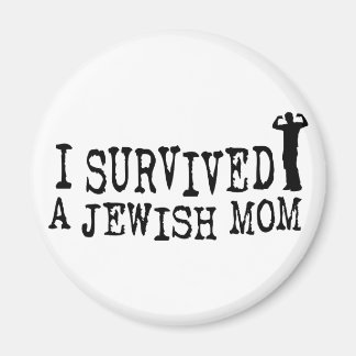 Ich überlebte eine jüdische Mutter - jüdischer Spa Magnet