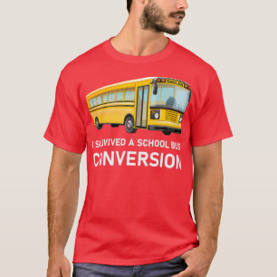 Ich überlebte eine Schulbusumbau Design für einen  T-Shirt
