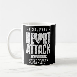 Ich überlebte einen Herzinfarkt Überlebende eines  Kaffeetasse
