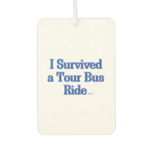Ich überlebte einen Tour Bus Ride, der mit dem Aut Autolufterfrischer