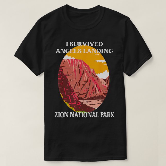 Ich überlebte Engel Landing Wandern Zion Nationalp T-Shirt (Design vorne)
