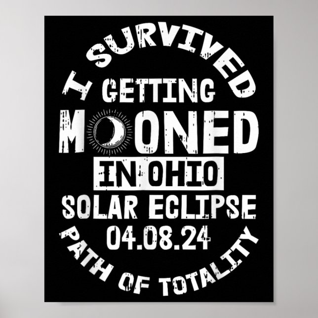 Ich überlebte es, in Ohio Solar Eclipse Ap Poster (Vorne)