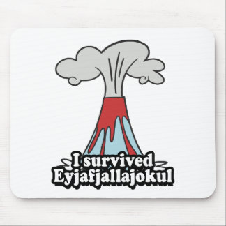 Ich überlebte Eyjafjallajokul Vulkan Mousepad