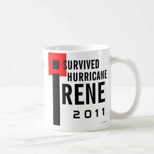 Ich überlebte Hurrikan-Irene-Tasse Kaffeetasse (Rechts)