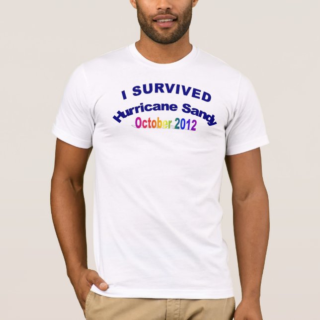 Ich überlebte Hurrikan-Sandy-T - Shirt (Vorderseite)