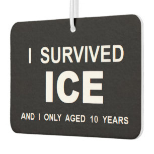 Ich überlebte ICE Autolufterfrischer
