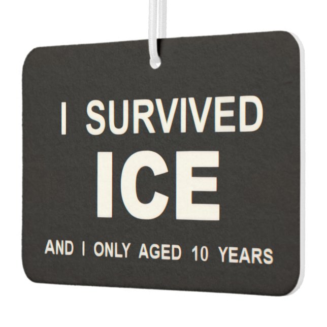 Ich überlebte ICE Autolufterfrischer (Links)