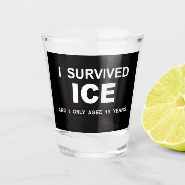 Ich überlebte ICE Shotglas Schnapsglas (Vorderseite)