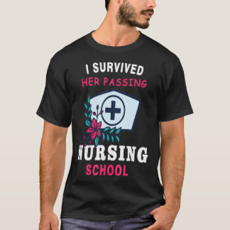 Ich überlebte ihre Passende Krankenschule Funny Gr T-Shirt