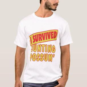 ICH ÜBERLEBTE JAGDPOSSUM T-Shirt