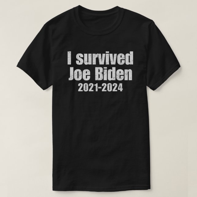 Ich überlebte Joe Biden 2021-2024 T-Shirt (Design vorne)