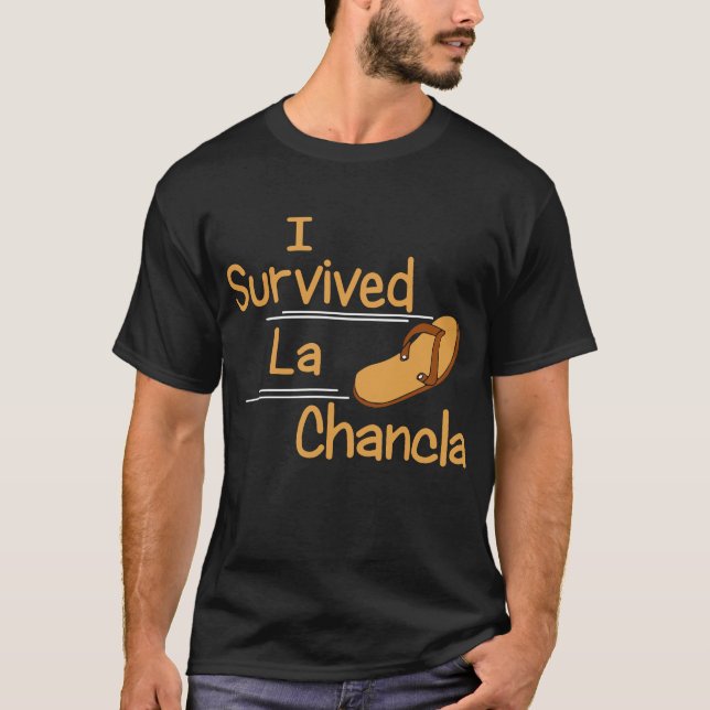 Ich überlebte La Chancla Funny Spaß Mexikanische M T-Shirt (Vorderseite)