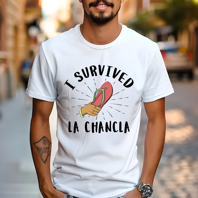 Ich überlebte La Chancla - Mexikanische Mutter Wit T-Shirt (Von Creator hochgeladen)