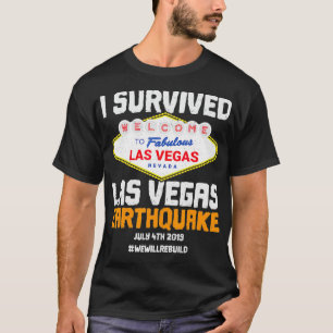 Ich überlebte Las Vegas Erdbeben, das wir wieder a T-Shirt
