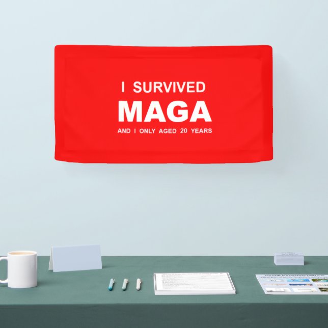 Ich überlebte MAGA  Banner (Messe)