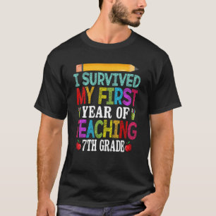Ich überlebte mein 1. Jahr des Unterrichts in der T-Shirt