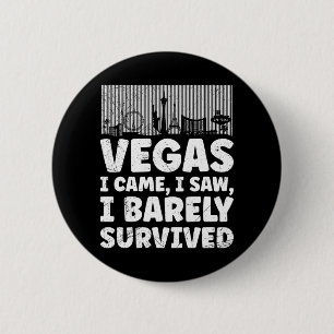 Ich überlebte meine Reise nach Las Vegas 1 Button
