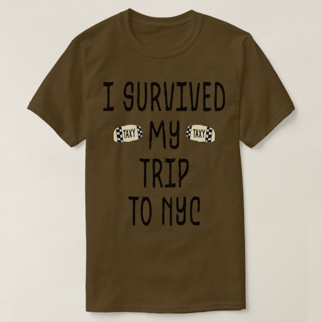 Ich überlebte meine Reise nach NYC 1 T-Shirt (Design vorne)