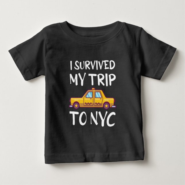 Ich überlebte meine Reise zum NYC Baby T-shirt (Vorderseite)