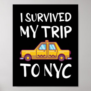 Ich überlebte meine Reise zum NYC Poster