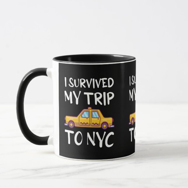 Ich überlebte meine Reise zum NYC Tasse (Links)