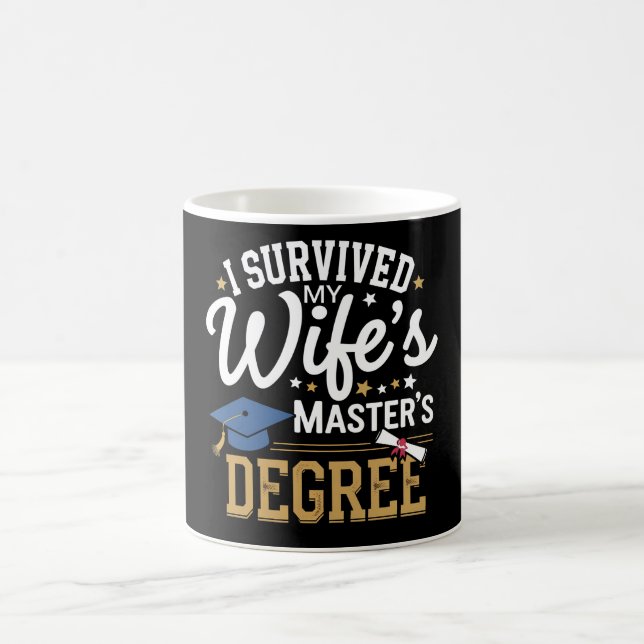 Ich überlebte meinen Master-Abschluss in Ehefrau A Kaffeetasse (Mittel)